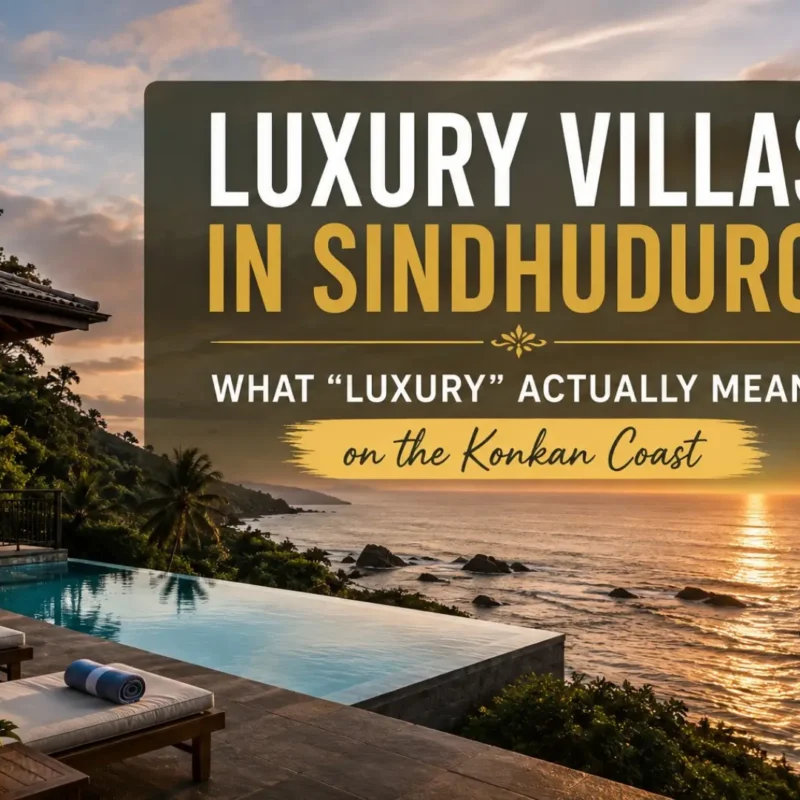 Luxury villa in Sindhudurg